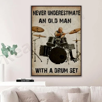 Nikoli ne podcenjujte starega človeka z bobne boben plakat, bobnar darilo boben patent umetnosti, glasbe wall art glasbenik boben glasbe post